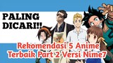 MENDEBARKAN - 5 Anime Terbaik Part 2 - Rekomendasi Anime