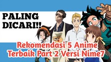 MENDEBARKAN - 5 Anime Terbaik Part 2 - Rekomendasi Anime