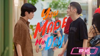 [EP 1/5] You Made My Day [Mini Series]