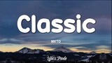 Classic - MKTO (Lyrics) ♫