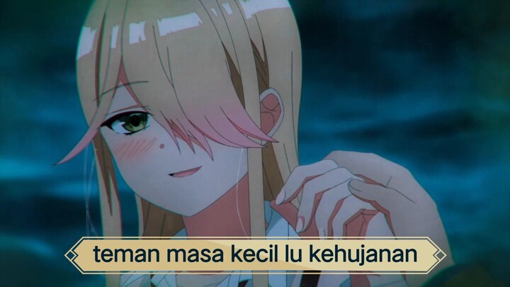 #KompetisiKreasiUnggahan3 , ketika teman masa kecil lu basah kuyup