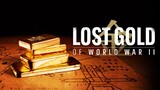 Lost Gold of WW2 Season 2 Episode 2