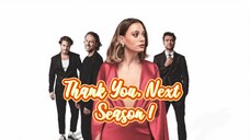 Series Thank You, Next Season 1 Episode 1 Sub Indo