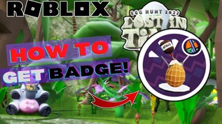 HOW TO GET WAFFLE EGG BADGE IN EGG HUNT 2022: LOST IN TIME! | ROBLOX