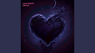 Love Illusion