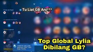KETIKA TOP GLOBAL LYLIA DIBILANG GB, YAKIN DEK?