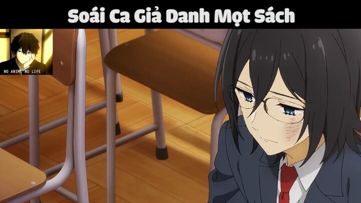 (P7) Soái Ca Giả Danh Mọt Sách #ReviewAnime #BestScene