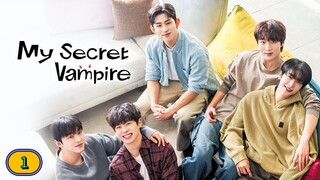 [Ep1] M̾Y̾ S̾ E̾ C̾ R̾ E̾ T̾ V̾A̾ M̾P̾I̾ R̾E̾