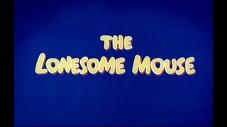 |EP 1| Tom-And-Jerry-The-Lonesome-Mouse