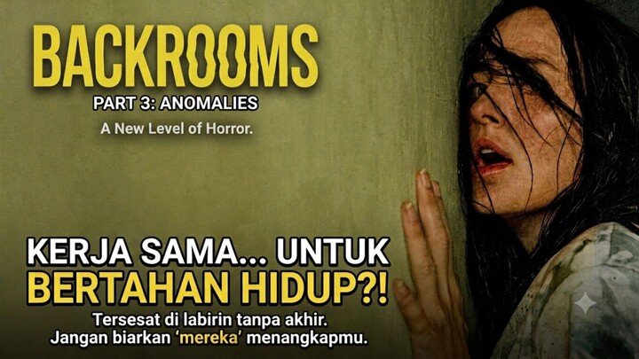 BACKROOMS (2026) - MAKHLUK "STILL LIFE" TERBENTUK - Part 3 (preview)
