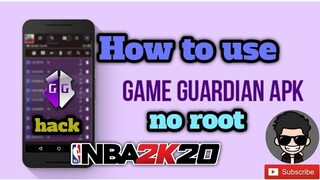 How to use GameGuardian without Root Tutorial || NBA 2K20 unlimited vc