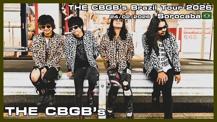 THE CBGB’s - THE CBGB’s Brazil Tour 2026 - 24/02/2026