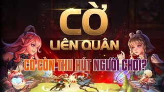 CỜ LIÊN QUÂN CÓ CÒN THU HÚT NGƯỜI CHƠI?