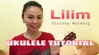 LILIM by VICTORY WORSHIP | UKULELE TUTORIAL (WITH CHORDS & LYRICS)