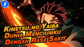 Kimetsu no Yaiba [AMV] Dunia Menciumku Dengan Rasa Sakit_1