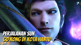 PERJALANAN SUN WU KONG KE ALAM BAWAH UNTUK BEREINKARNASI - ALUR CERITA XI XING JI PART 7