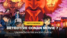 Detective Conan Movie 7 Crossroad In The Ancient Capital Subtitle Indonesia