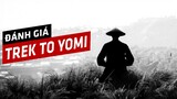 Đánh Giá Trek To Yomi - Dấu Ấn Phong Cách Samurai Cổ Điển
