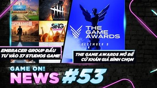 Game On News #53: Embracer Group Tham Vọng Phát Hành 25 Tựa Game | Tổng Hợp Một Số Đề Cử TGA 2021