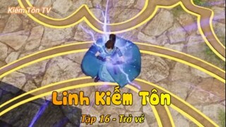 Linh Kiếm Tôn Tập 16 - Trở về