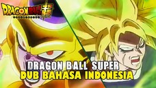 [DUB INDO] BROLY BRUTAL, FRIEZA GAGAL EPIC?!!