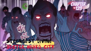 Strongest Divine Doctor Mixed City chapter 123 virus zombie baru