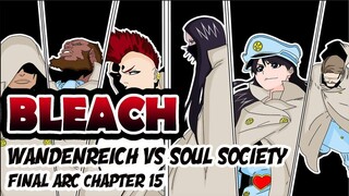 Soul Society in Danger | Bleach Final Arc Chapter 15
