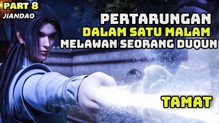 TAMAT‼️PERTARUNGAN SAMPAI AKHIR SUYI MELAWAN BOS ARTEFAK HEWAN - ALUR CERITA DONGHUA JIANDAO PART 8