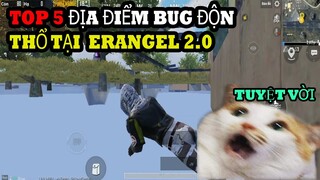 TOP 5 Địa Điểm Bug Độn Thổ Tại Map Erangel 2.0 - Bug Độn Thổ Pubg Mobile | Xuyen Do