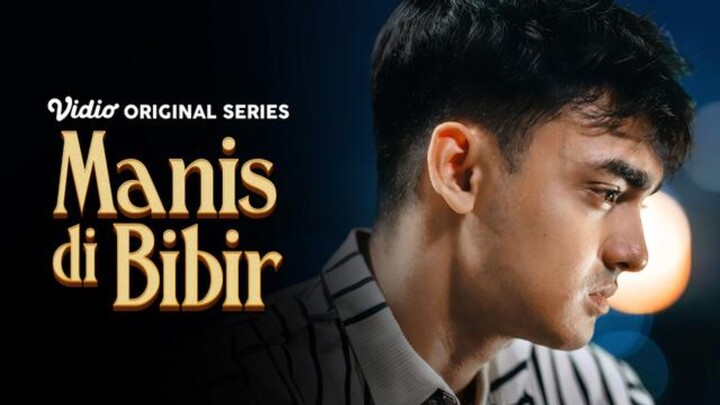 MANIS DI BIBIR EPS 6 "TERTAMPAR DUSTA"