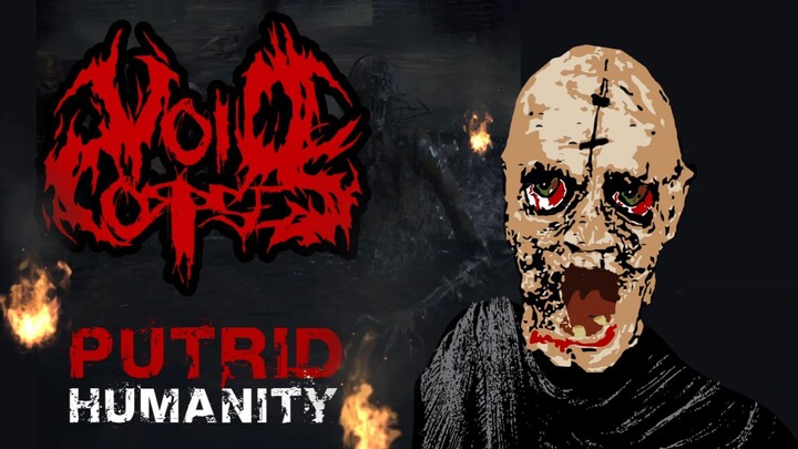 PUTRID HUMANITY - Void Corpses