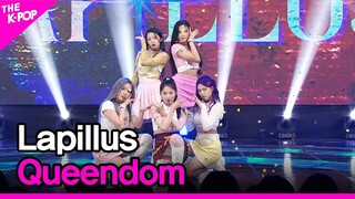 Lapillus, Queendom (라필루스, Queendom) [THE SHOW 220719]