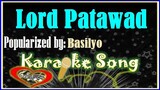 Lord Patawad Karaoke Version by Basilyo-Karaoke Cover-Minus One