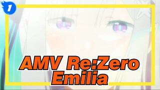 [AMV Re: Zero] Aku Mencintaimu Dari Nol! Emilia, Aku Paling Mencintaimu_1