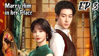 [ENG] EP 3 Marry Him in her Place