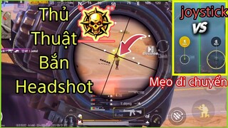 PUBG Mobile | Mẹo & Thủ Thuật Bắn Headshot🔥Cách Cài Nút Di Chuyển Bản 1.6.0| NhâmHN TV