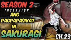 CHAPTER- 23- SLAMDUNK SEASON 2 INTERHIGH | TAGALOG MANGA REVIEW