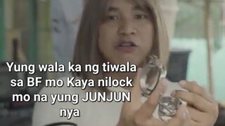 Yung wala ka ng tiwala sa BF mo Kaya nilock mo na yung JUNJUN nya