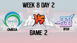 GAME 2: OMEGA PH ESPORTS VS BSB MPL PH SEASON 6 WEEK 8 DAY 2