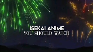 5 ANIME ISEKAI ANIME THAT U SHOULD WATCH!!!!