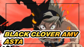 Black Clover AMV
Asta