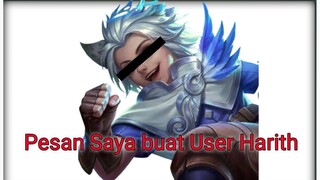 Pesan saya untuk semua User Harith🔥🙏