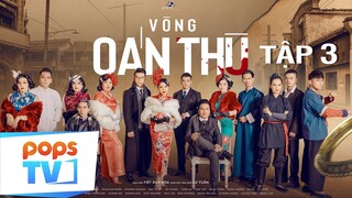 Phim Hành Động Vòng Oán Thù - Tập 3 | Phim Hài Hành Động 2022