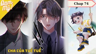 CHAP 74 | Chồng cũ lại muốn tái hợp rồi: lần nữa gặp mặt - Review Đam Mỹ