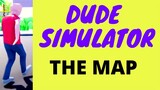 HOW BIG IS THE MAP in Dude Simulator? Walk Across the Map