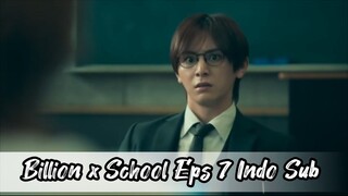 Billion x School Eps 7 Indo Sub