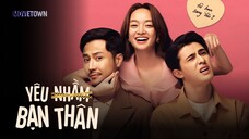 Lồng Tiếng| Yêu Nhầm Bạn Thân (Bản Việt) - FriendZone (Kaity Nguyễn, Trần Ngọc Vàng, Thanh Sơn,...).