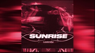 Xantesha - SUNRISE (Sped Up)