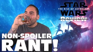 STAR WARS: THE RISE OF SKYWALKER NON-SPOILER RANT