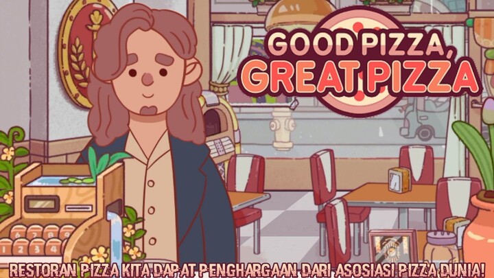 Asosiasi Pizza Dunia Memberikan Penghargaan Atas Kinerja Kita!? |Good Pizza, Great Pizza Part 42